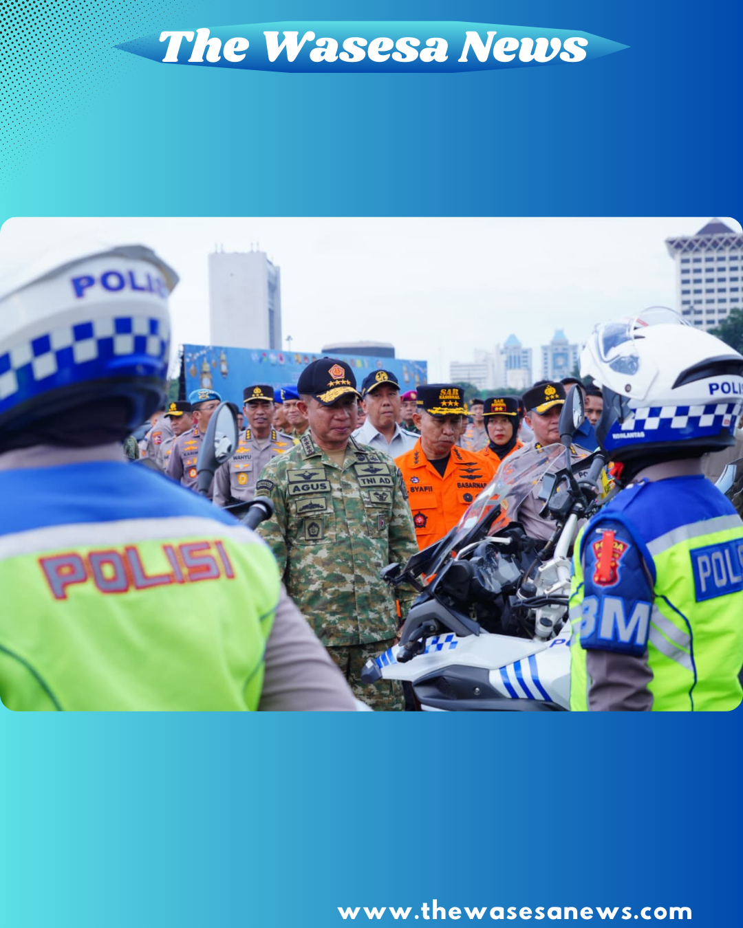 Panglima TNI Jenderal TNI Agus Subiyanto meninjau motor taktis di Monas - thewasesanews.com