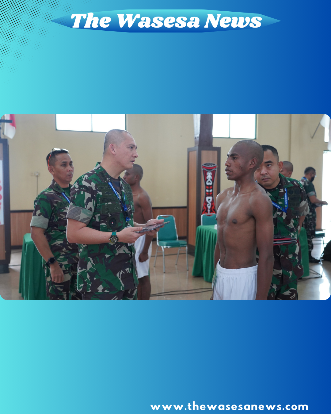 Pembangunan SDM TNI AD yang unggul melalui seleksi ketat di Kodam XVIII/Kasuari TA 2026 - thewasesanews.com