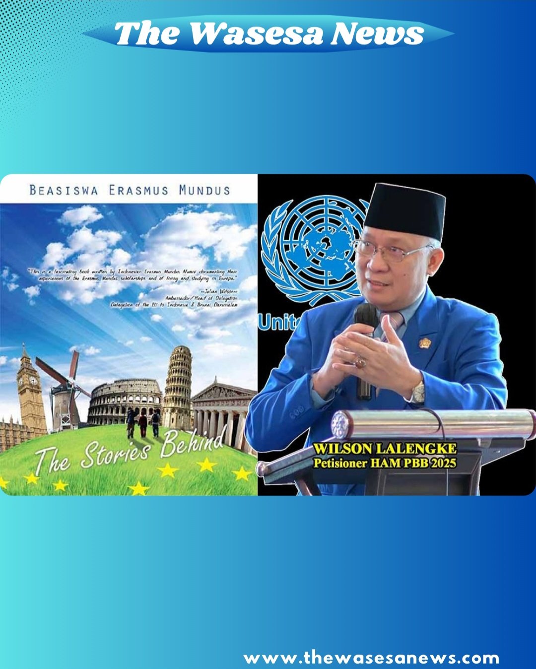 Wilson Lalengke ulas kontribusi Beasiswa Erasmus Mundus Uni Eropa bagi Indonesia. - thewasesanews.com