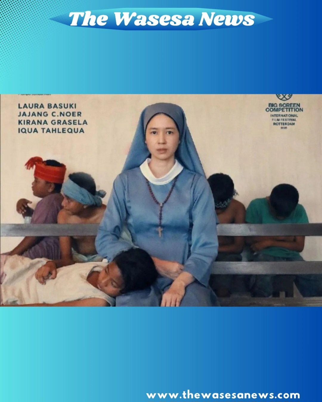 Poster resmi Film Yohanna yang menampilkan Laura Basuki sebagai biarawati muda dengan latar belakang pemandangan alam Sumba, Nusa Tenggara Timur yang autentik. - thewasesaness.com