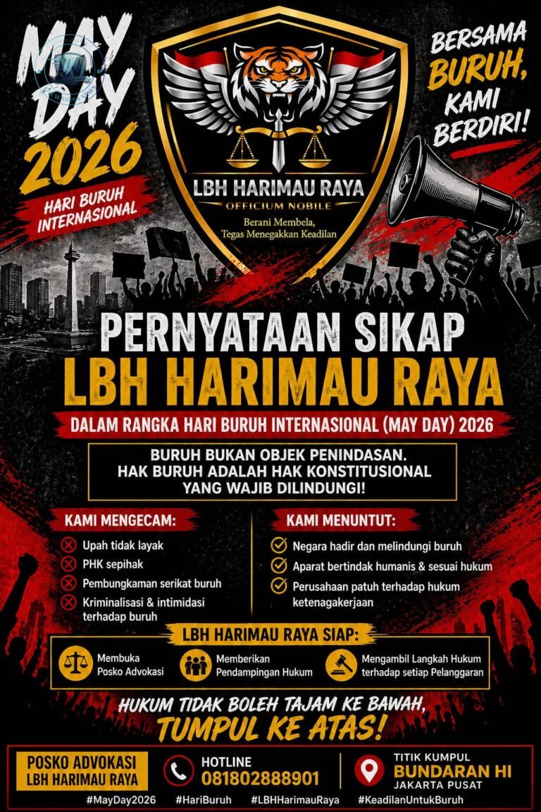 Pernyataan Sikap LBH Harimau Raya May Day 2026 Bela Buruh. - thewasesanews.com