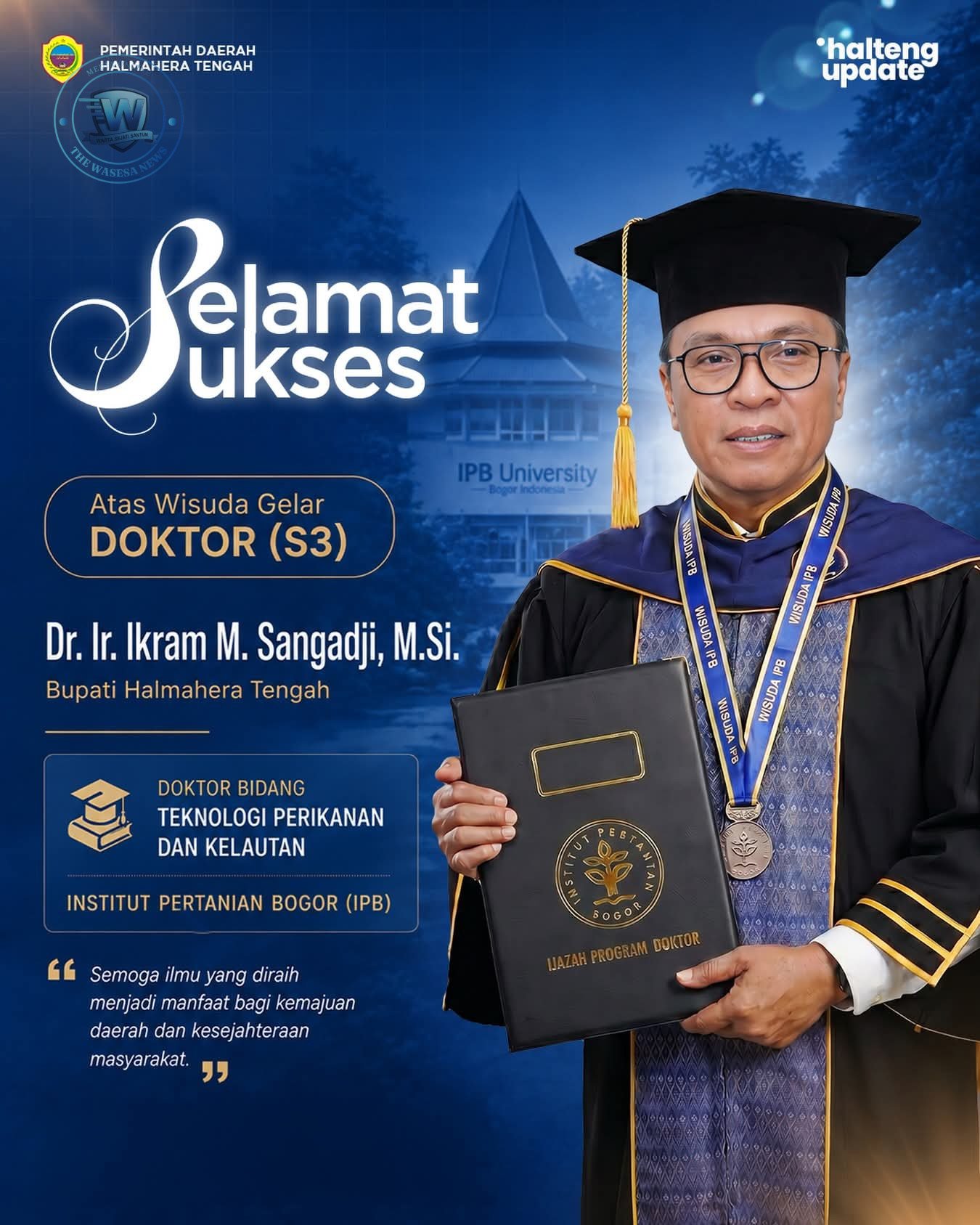 Bupati Halmahera Tengah Ikram Malan Sangadji Wisuda Doktor di IPB. - thewasesanews.com