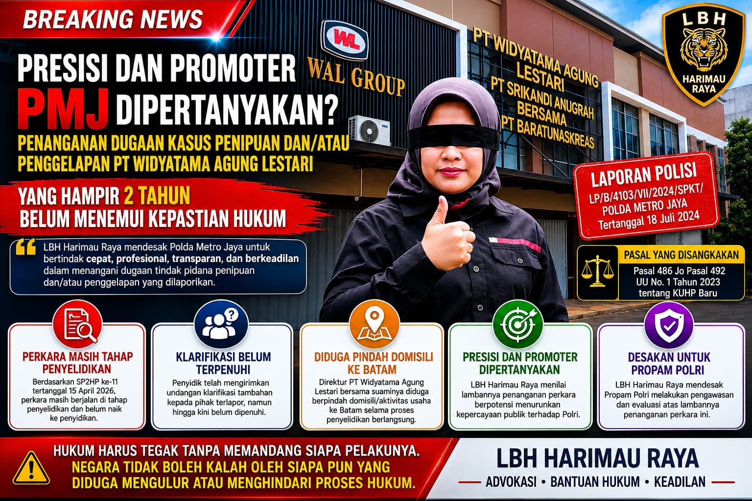 LBH Harimau Raya Pertanyakan Kepastian Hukum Kasus PT Widyatama di PMJ. - thewasesanews.com