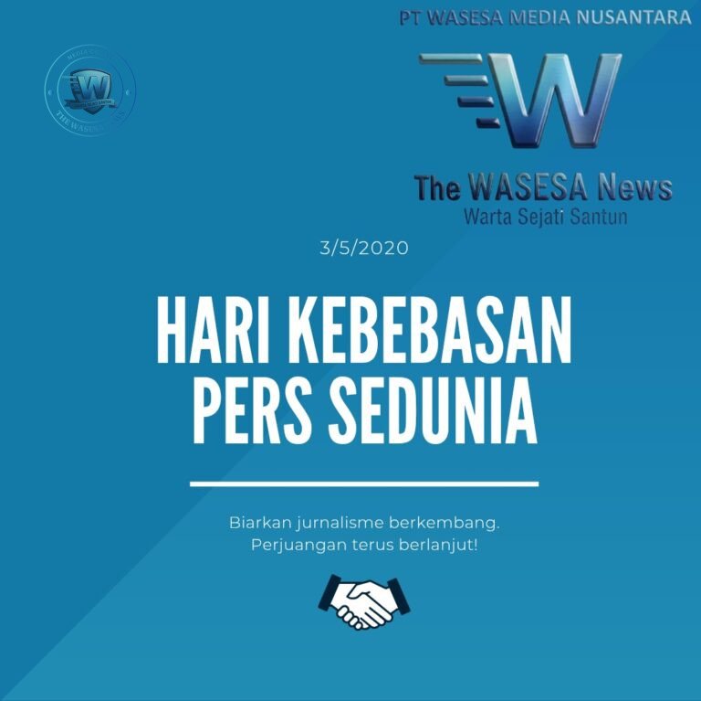 Thewasesanews.com: Kebebasan Pers Adalah Napas Demokrasi Bangsa. - thewasesanews.com