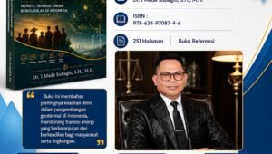 Menata Transisi Energi Berkeadilan di Indonesia Melalui Hukum Geothermal. - thewasesanews.com