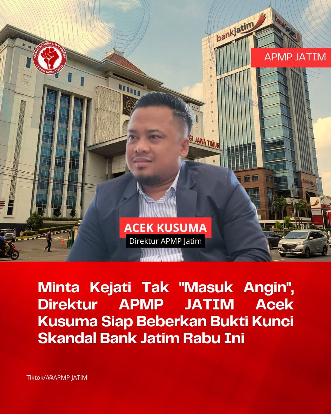 Dugaan Korupsi Bank Jatim Kejati Disatroni APMP. - thewasesanews.com