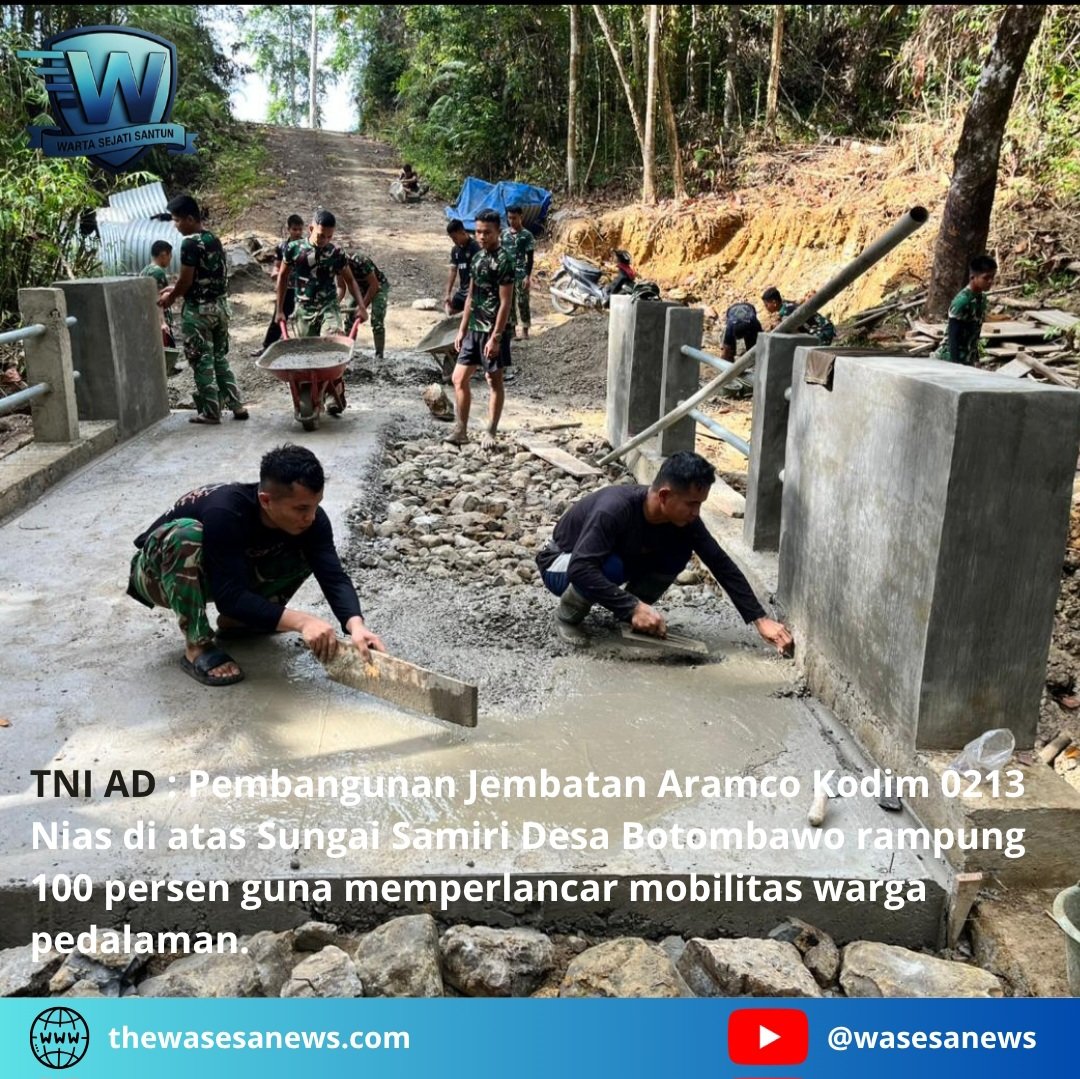 Pembangunan Jembatan Aramco Kodim 0213 Nias Rampung. - thewasesanews.com