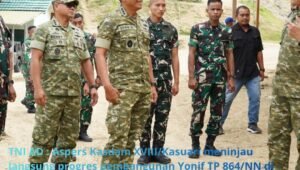 Percepat Pembangunan Yonif TP 864/NN Kodam XVIII Kasuari. - thewasesanews.com
