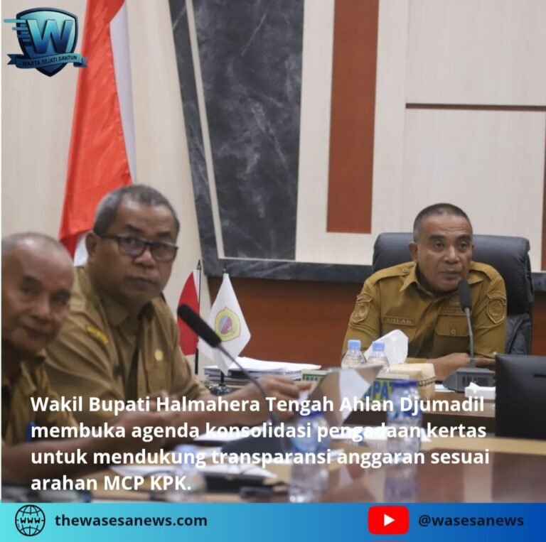 Konsolidasi Pengadaan Kertas Halteng Dorong Transparansi. - thewasesanews.com