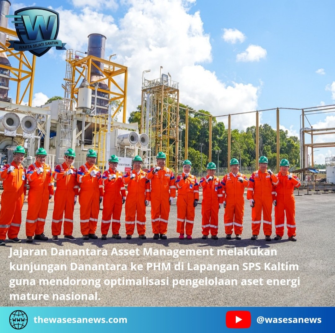 Kunjungan Danantara ke PHM Perkuat Energi Nasional. - thewasesanews.com