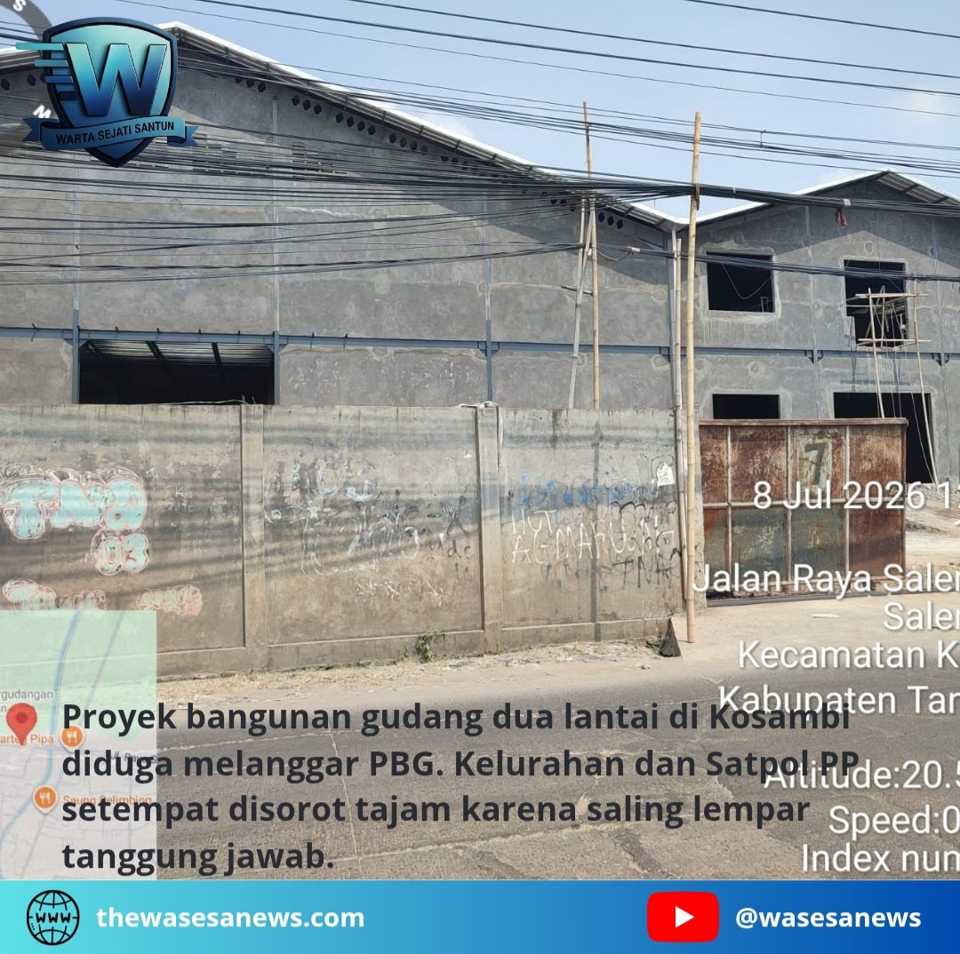Gudang di Kosambi Diduga Melanggar PBG. - thewasesanews.com