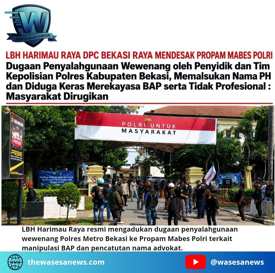 Penyalahgunaan Wewenang Polres Metro Bekasi Dilaporkan ke Propam. - thewasesanews.com
