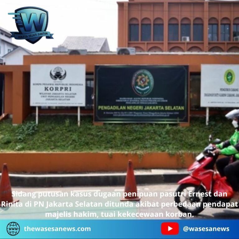 Sidang Putusan Kasus Penipuan Pasutri Ernest Rinita Ditunda. - thewasesanews.com
