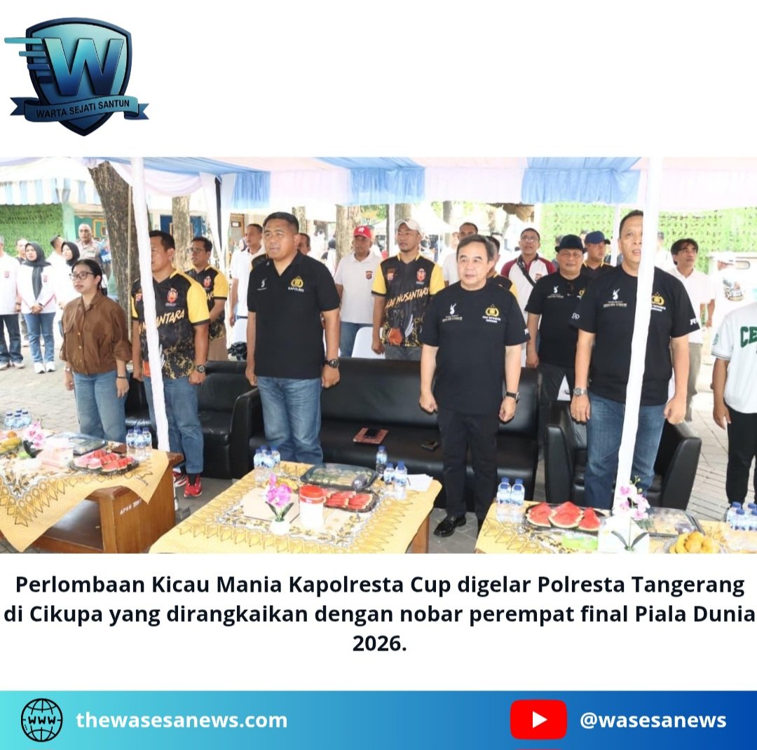 Kicau Mania Kapolresta Cup Polresta Tangerang Meriah. - thewasesanews.com