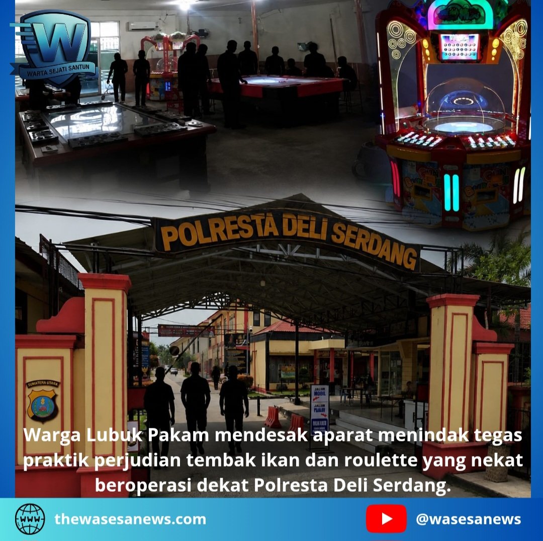 Praktik Perjudian Tembak Ikan di Deli Serdang Meresahkan Warga. - thewasesanews.com