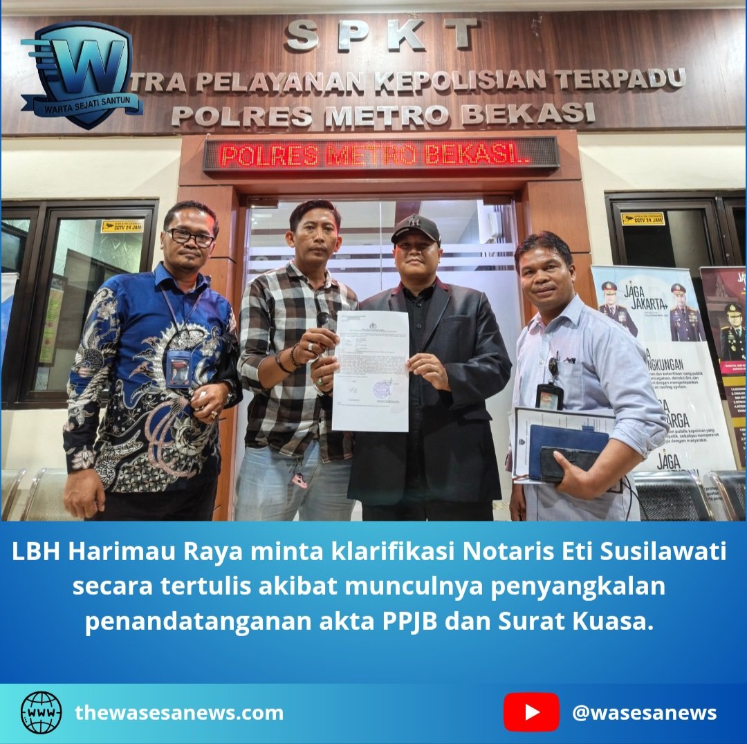 LBH Harimau Raya Minta Klarifikasi Notaris. - thewasesanews.com
