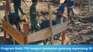 Bakti TNI Bangun Jembatan Gantung di Nias Utara. - thewasesanews.com