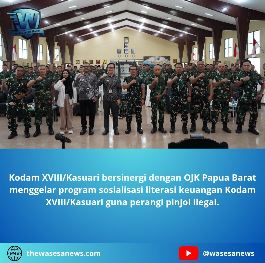 Tingkatkan literasi keuangan Kodam XVIII/Kasuari. - thewasesanews.com