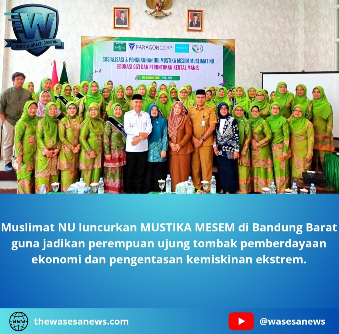 Muslimat NU Luncurkan MUSTIKA MESEM di Bandung Barat. - thewasesanews.com