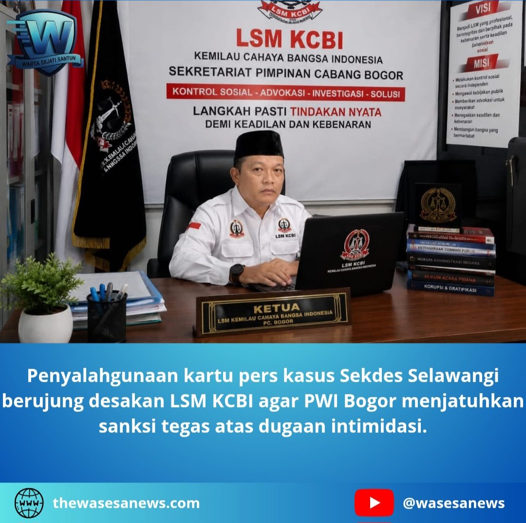 Penyalahgunaan Kartu Pers Kasus Sekdes Selawangi. - thewasesanews.com