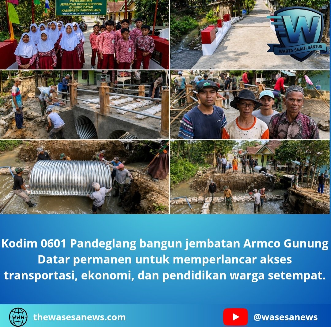 Kodim 0601 Pandeglang Bangun Jembatan Armco Gunung Datar. - thewasesanews.com
