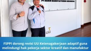 FSPPI Dorong Revisi UU Ketenagakerjaan Adaptif. - thewasesanews.com