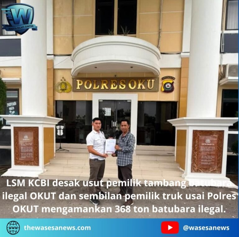 LSM KCBI Desak Usut Pemilik Tambang Batubara Ilegal OKUT. - thewasesanews.com