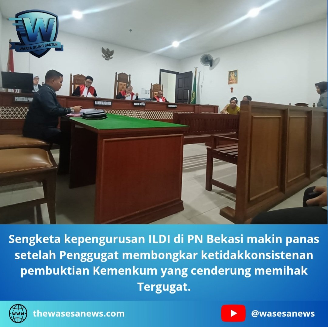 Sengketa Kepengurusan ILDI di PN Bekasi Makin Panas. - thewasesanews.com