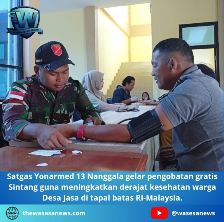 Satgas Yonarmed 13 Nanggala Gelar Pengobatan Gratis Sintang. - thewasesanews.com