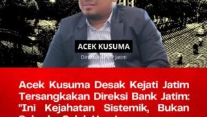 Dugaan Korupsi Bank Jatim Kejati Disatroni APMP. - thewasesanews.com