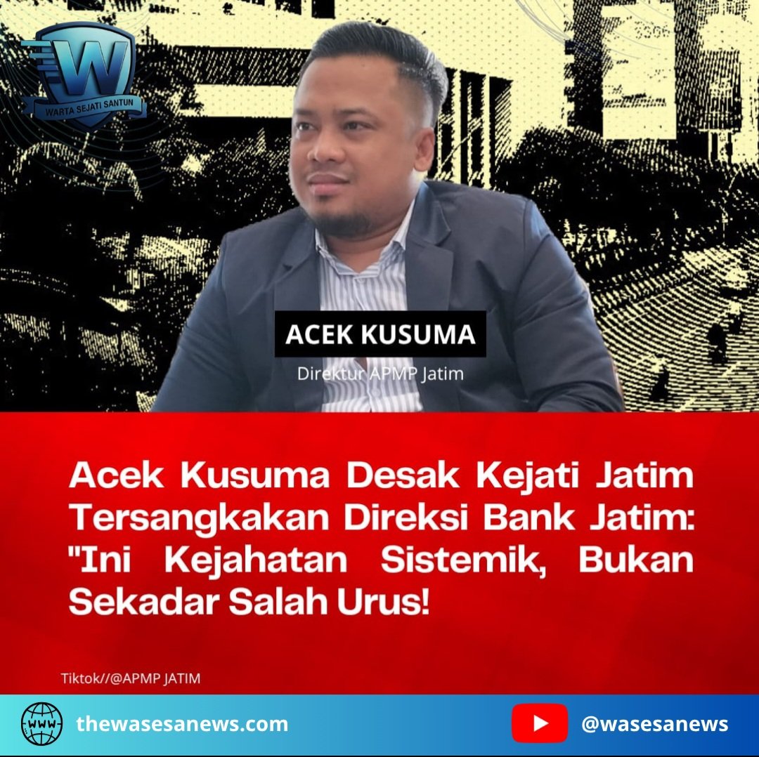 Dugaan Korupsi Bank Jatim Kejati Disatroni APMP. - thewasesanews.com