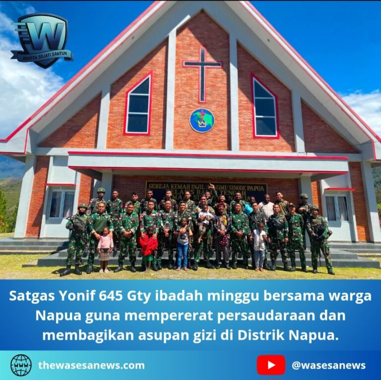 Satgas Yonif 645 Gty Ibadah Minggu Bersama Warga Napua. - thewasesanews.com