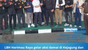 LBH Harimau Raya Gelar Aksi Damai. - thewasesanews.com