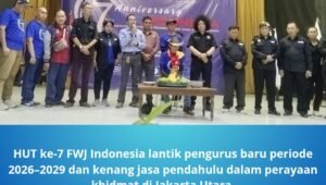 HUT ke-7 FWJ Indonesia Lantik Pengurus Baru. - thewasesanews.com