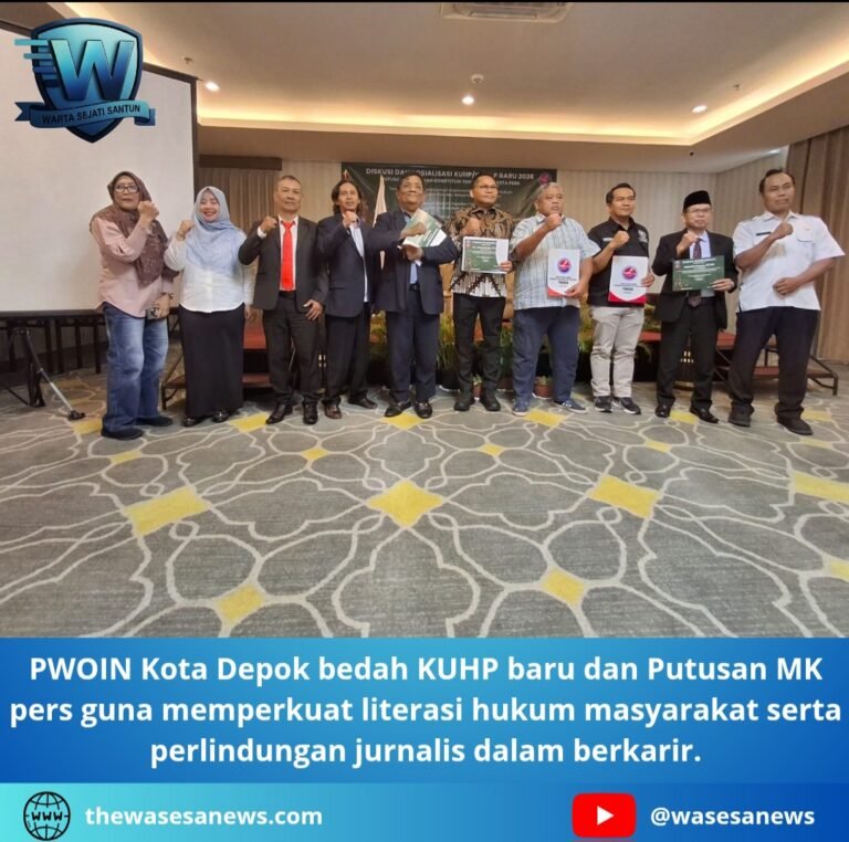 PWOIN Kota Depok Bedah KUHP Baru dan Putusan MK Pers. - thewasesanews.com