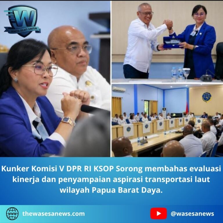 Kunker Komisi V DPR RI KSOP Sorong. - thewasesanews.com