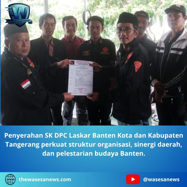 Penyerahan SK DPC Laskar Banten Perkuat Konsolidasi Tangerang Raya. - thewasesanews.com