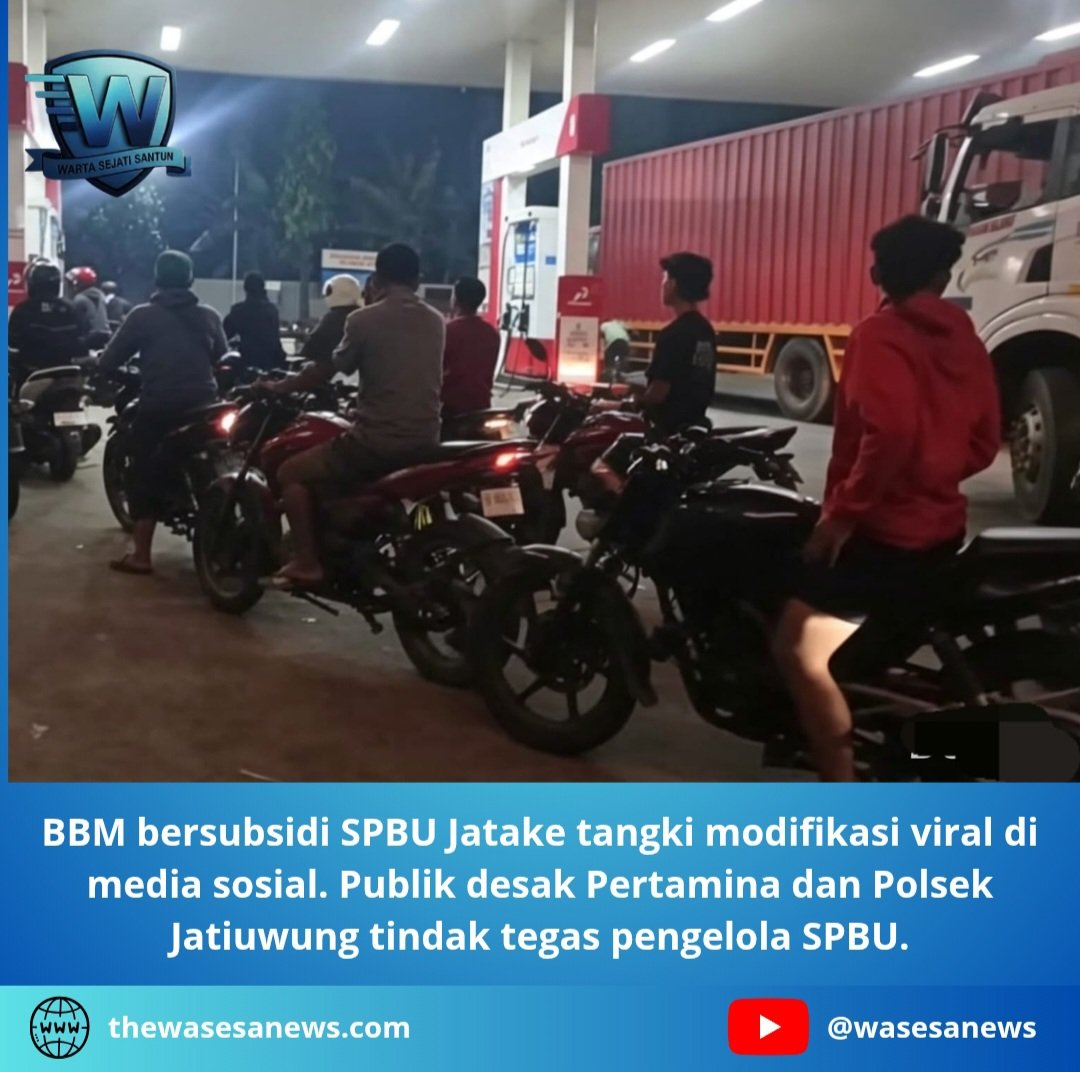 BBM Bersubsidi SPBU Jatake Tangki Modifikasi. - thewasesanews.com