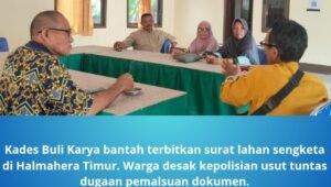 Kades Buli Karya Bantah Terbitkan Surat Lahan Sengketa. - thewasesanews.com