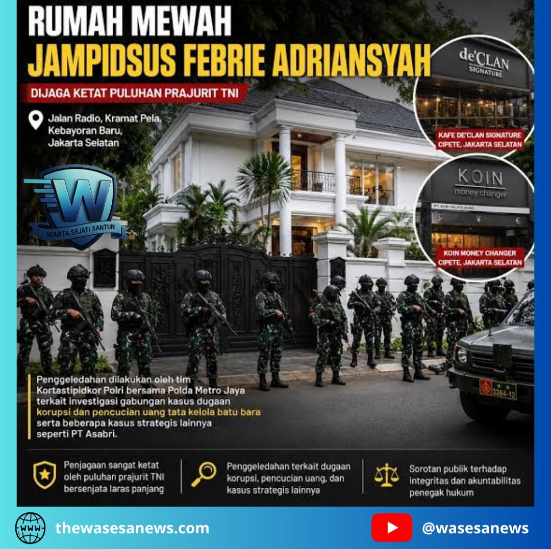 Penjagaan Ketat Kediaman Jampidsus Oleh TNI Bersenjata Lengkap. - thewasesanews.com