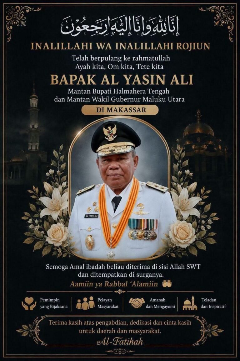 tokoh pembangunan halmahera tengah al yasin ali wafat. - thewasesanews.com