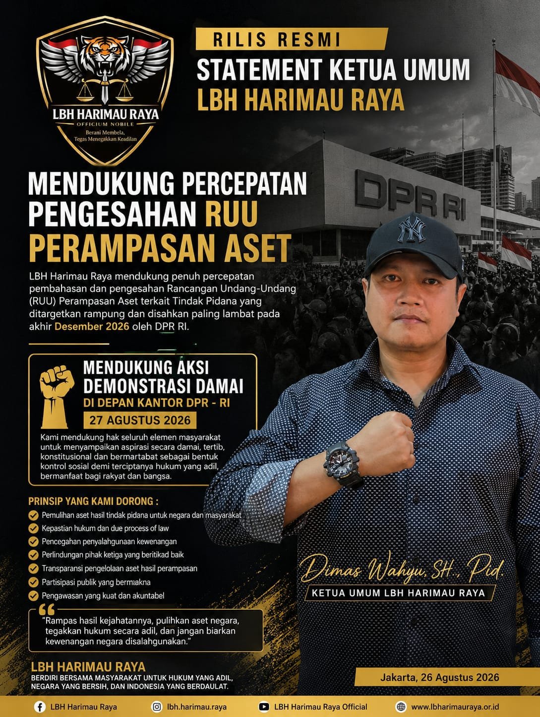 lbh harimau raya dukung percepatan ruu perampasan aset. - thewasesanews.com