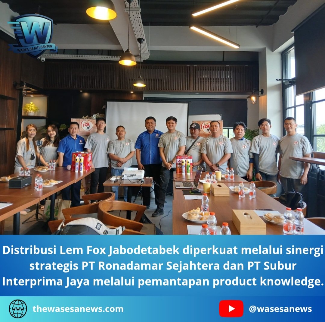 Distribusi Lem Fox Jabodetabek PT Subur Interprima Jaya. - thewasesanews.com