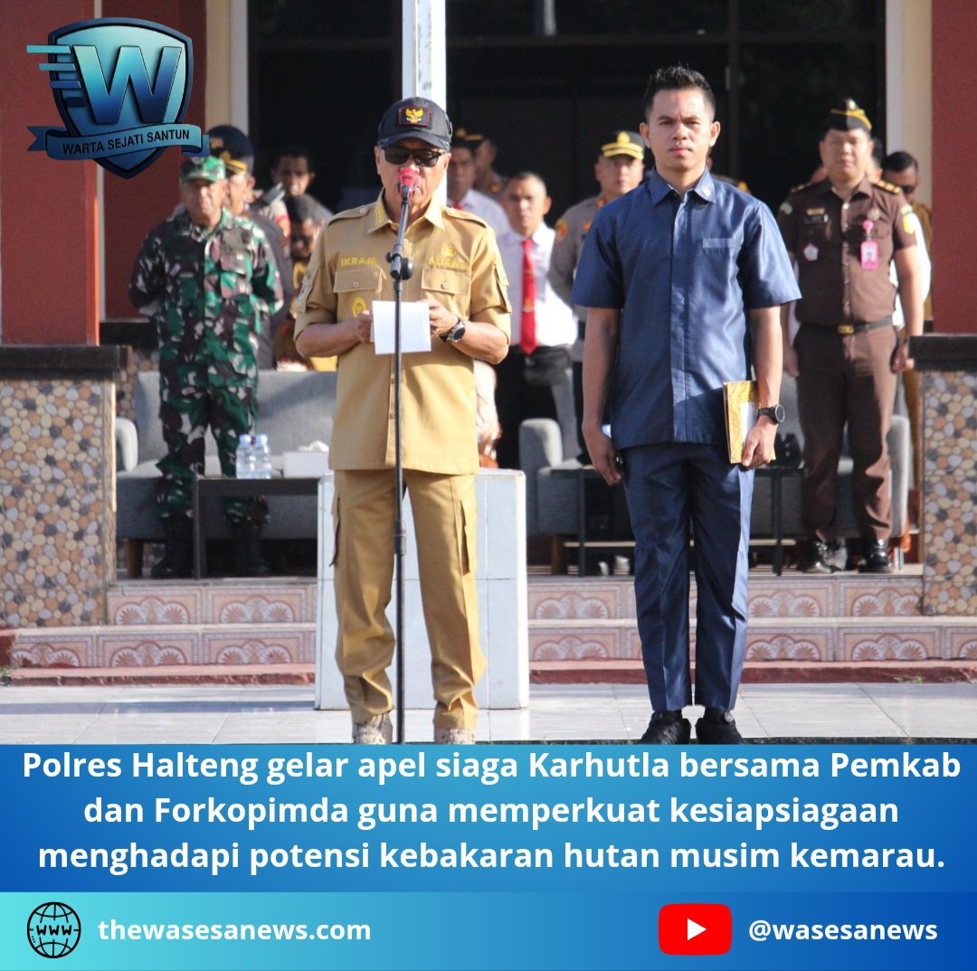 Polres Halteng Gelar Apel Siaga Karhutla. - thewasesanews.com