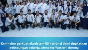 kemnaker perkuat ekosistem k3 nasional. - thewasesanews.com