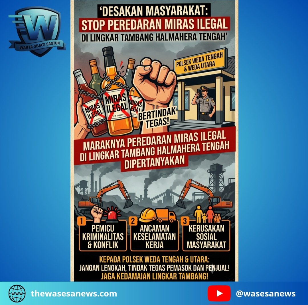 peredaran miras ilegal lingkar tambang halmahera tengah. - thewasesanews.com