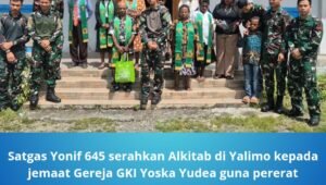 satgas yonif 645 serahkan alkitab di yalimo. - thewasesanews.com