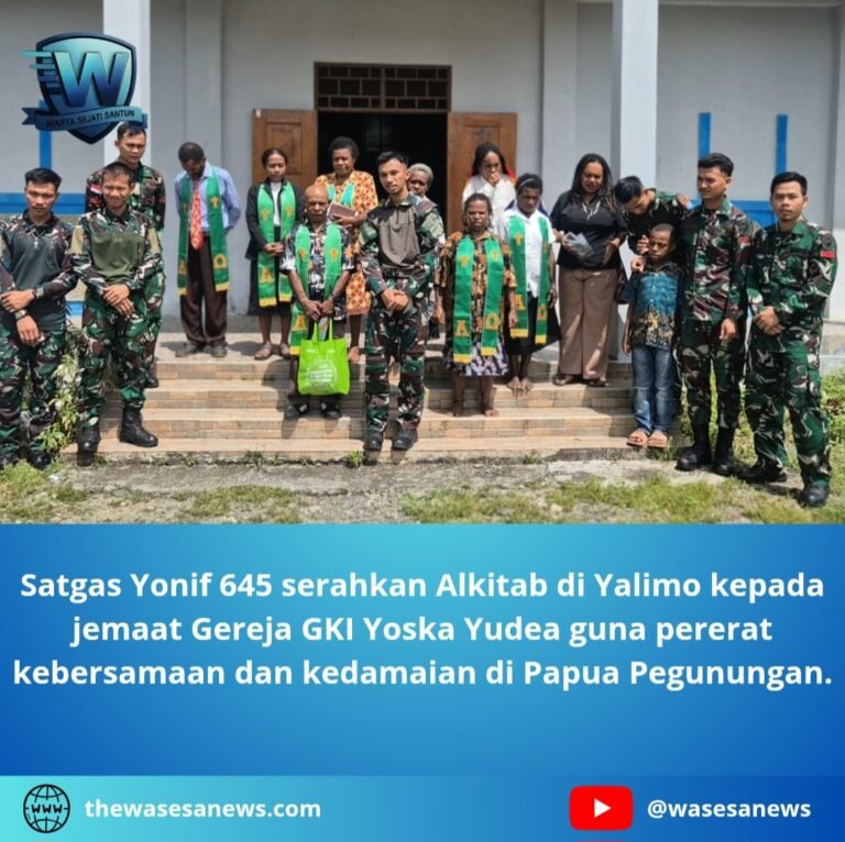 satgas yonif 645 serahkan alkitab di yalimo. - thewasesanews.com