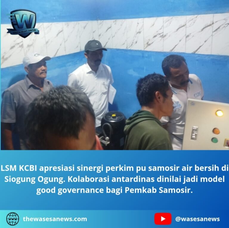 lsm kcbi apresiasi sinergi perkim pu samosir air bersih. - thewasesanews.com