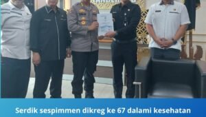 serdik sespimmen dikreg ke 67 dalami kesehatan organisasi. - thewasesanews.com
